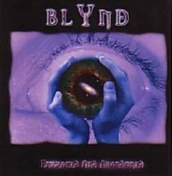 Blynd : Embraced and Abandoned